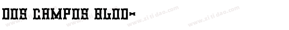 Dos campos Blod字体转换